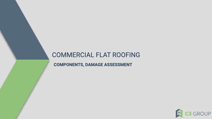 Assessing Damage to Commercial Flat Roofing Types
